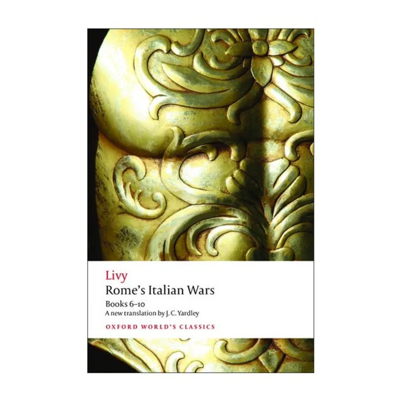ROME'S ITALIAN WARS - BOOKS 6-10 - OXFORD WORLD'S CLASSICS