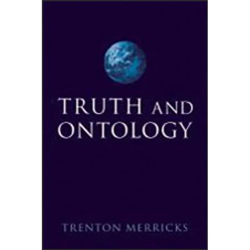 TRUTH AND ONTOLOGY