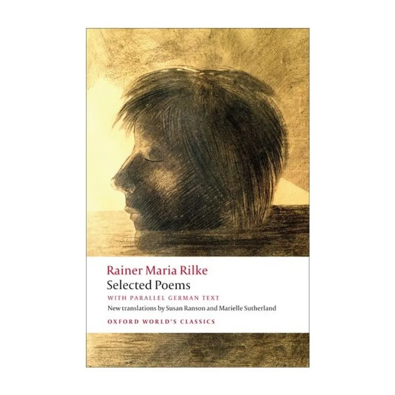 SELECTED POEMS WITH PARALLEL GERMAN TEXT - OXFORD WORLD'S CLASSICS