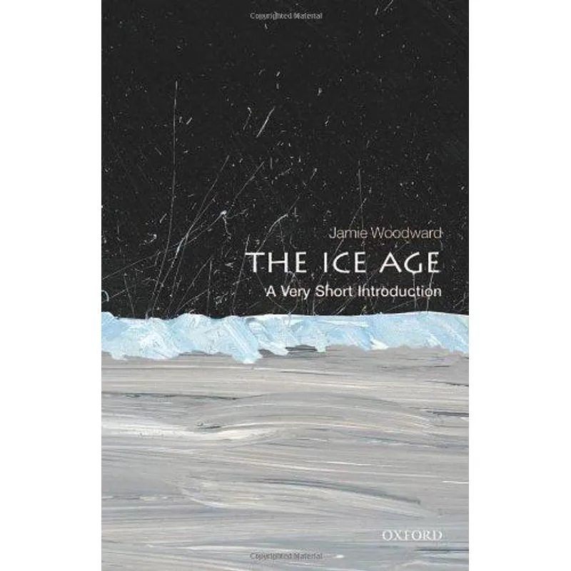 Ice Age A Very Short Introduction