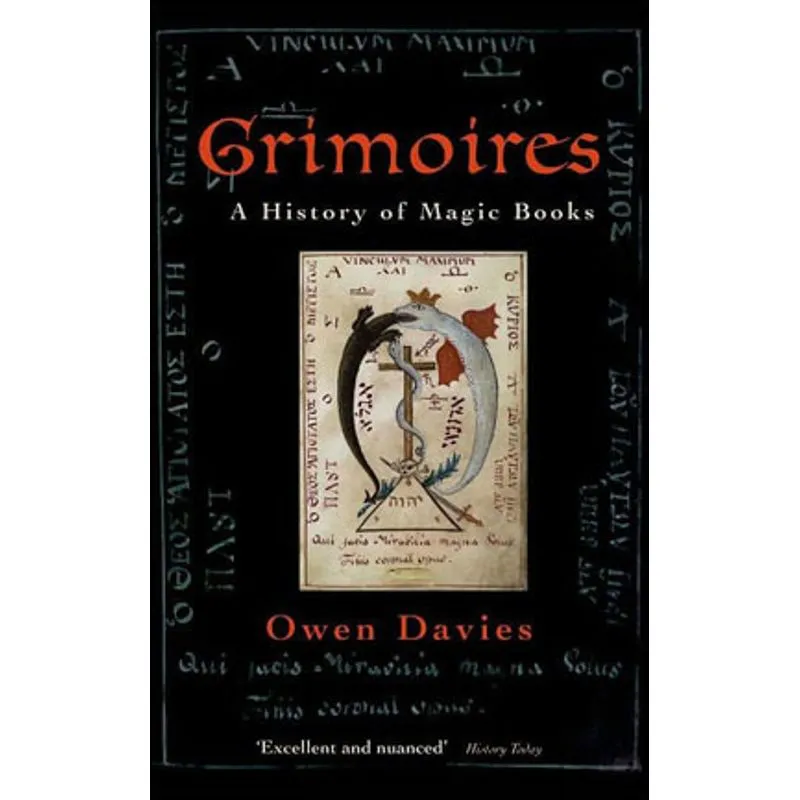 GRIMOIRES - A HISTORY OF MAGIC BOOKS