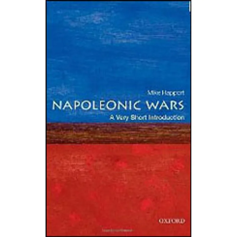NAPOLEONIC WARS, THE - A VERT SHORT INTRODUCTION