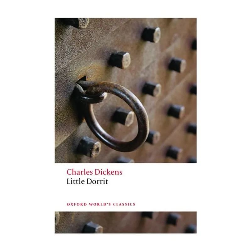 LITTLE DORRIT - OXFORD WORLD'S CLASSICS