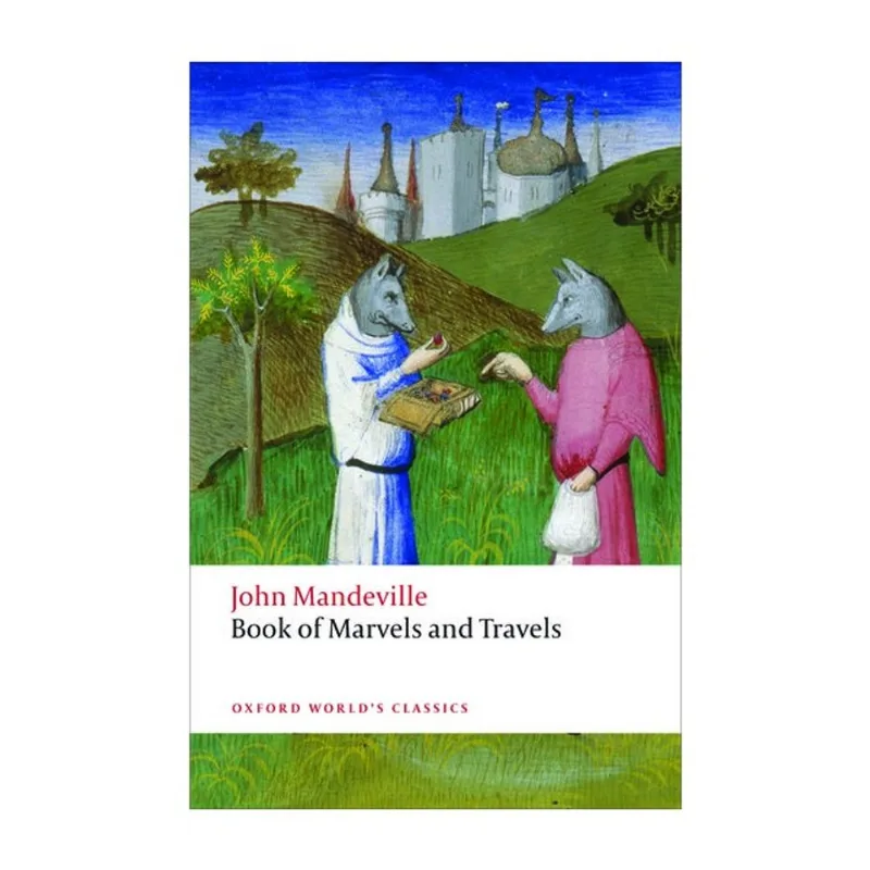 THE BOOK OF MARVELS AND TRAVELS - OXFORD WORLD'S CLASSICS