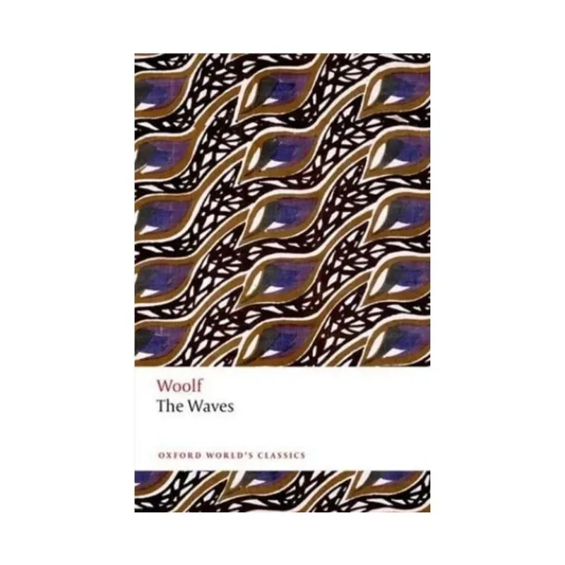 THE WAVES - OXFORD WORLD'S CLASSICS