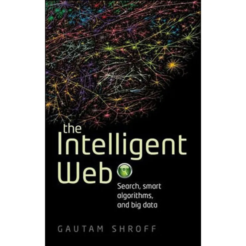 INTELLIGENT WEB, THE