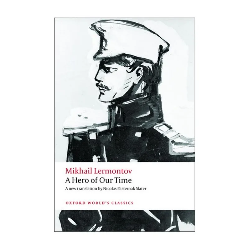A HERO OF OUR TIME - OXFORD WORLD'S CLASSICS