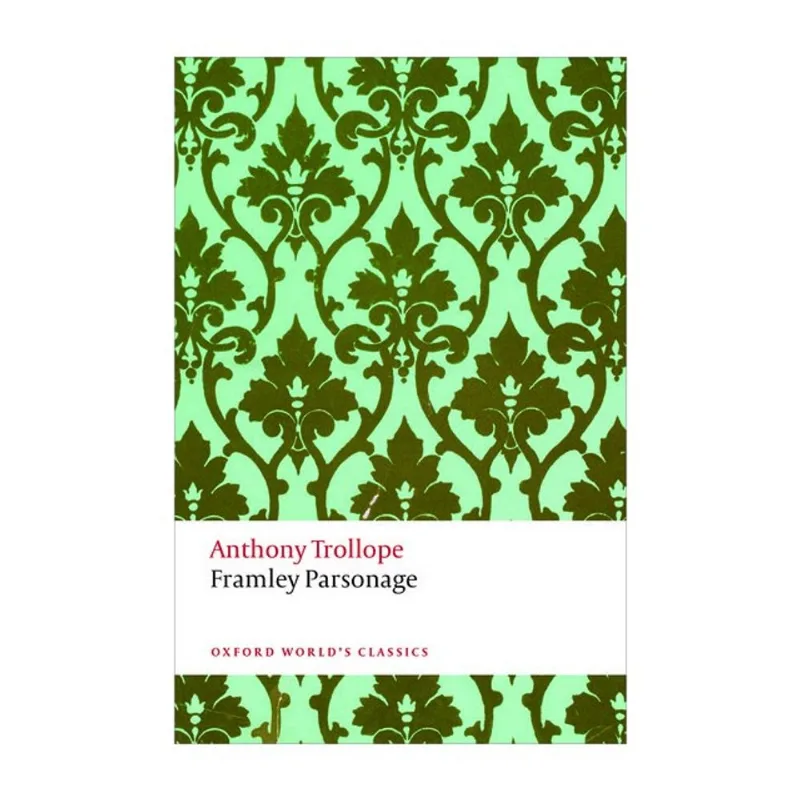 FRAMLEY PARSONAGE - OXFORD WORLD'S CLASSICS