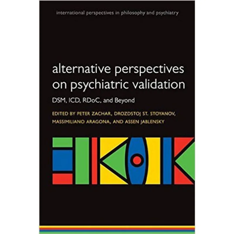 ALTERNATIVE PERSPECTIVES ON PSYCHIATRIC VALIDATION