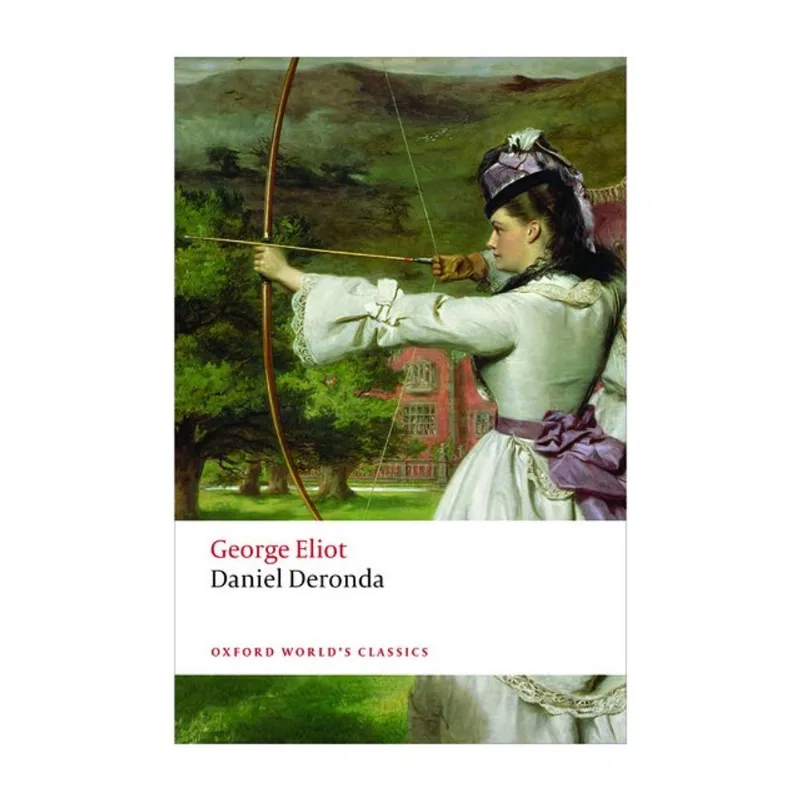 DANIEL DERONDA - OXFORD WORLD'S CLASSICS