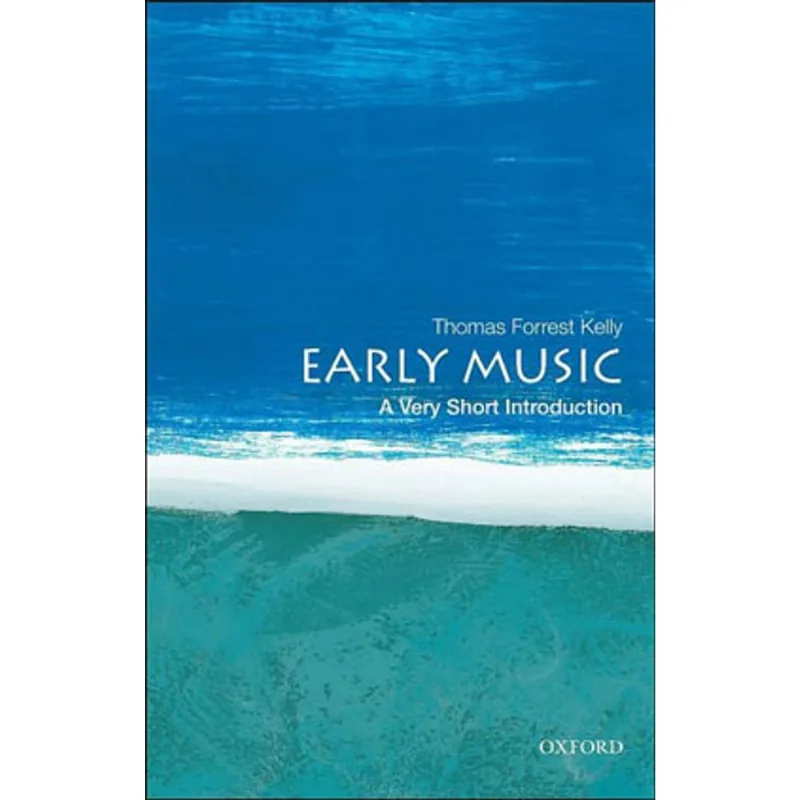 EARLY MUSIC - A VERY SHORT INTRODUCTION