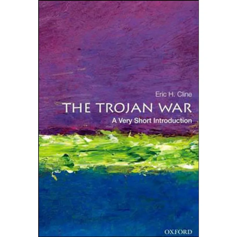 TROJAN WAR, THE - A VERY SHORT INTRODUCTION