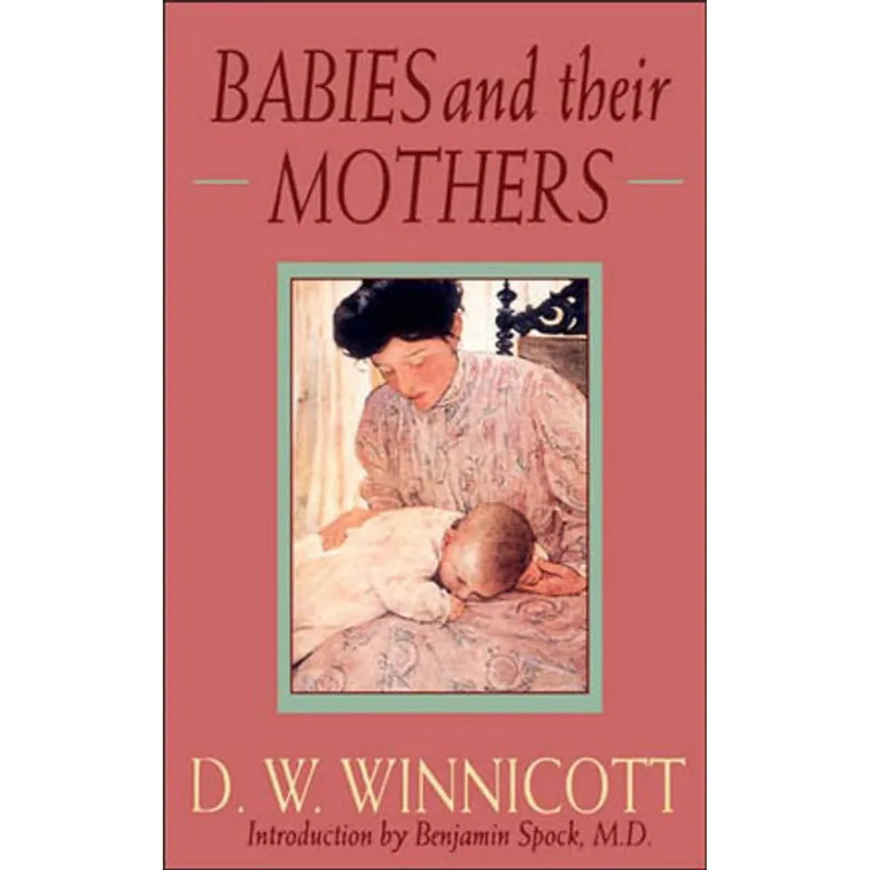 BABIES AND THEIR MOTHERS