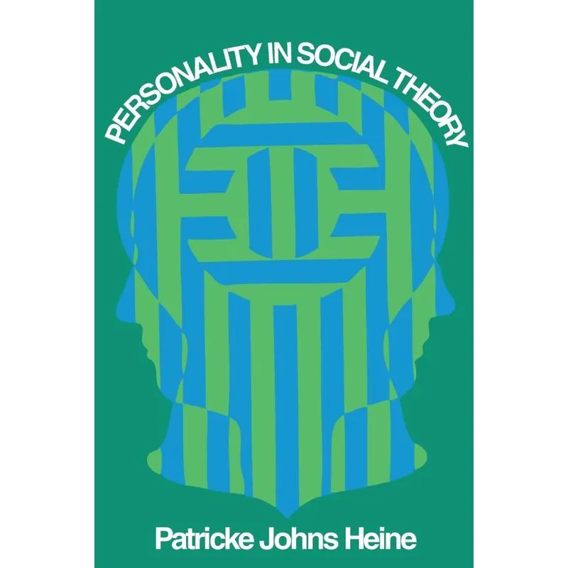Personality in Social Theory