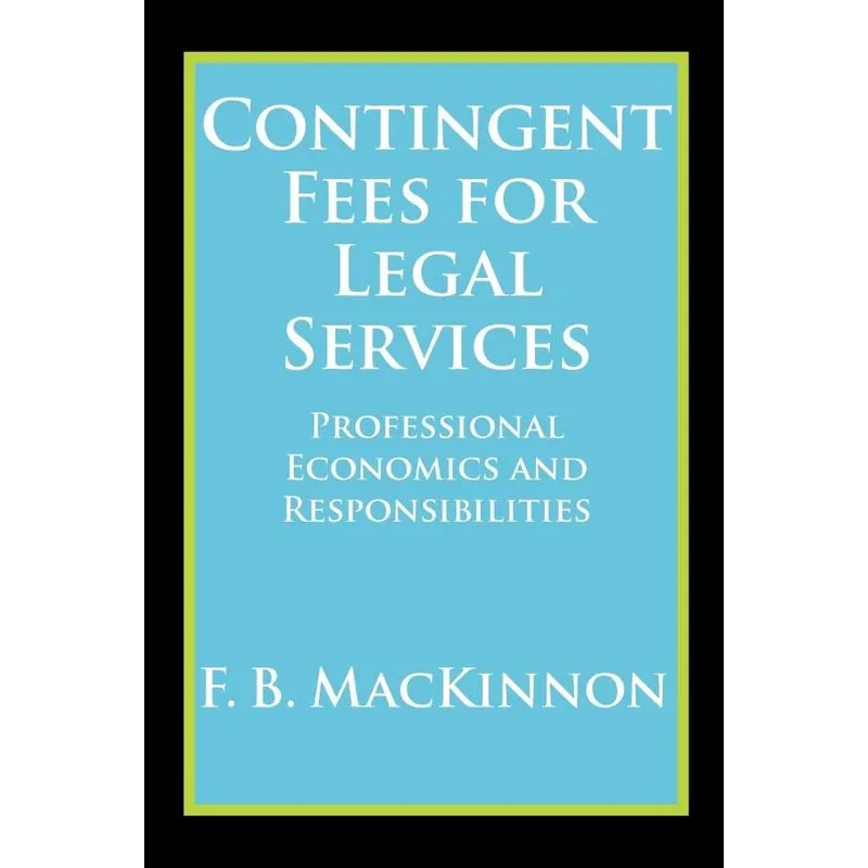 Contingent Fees for Legal Services