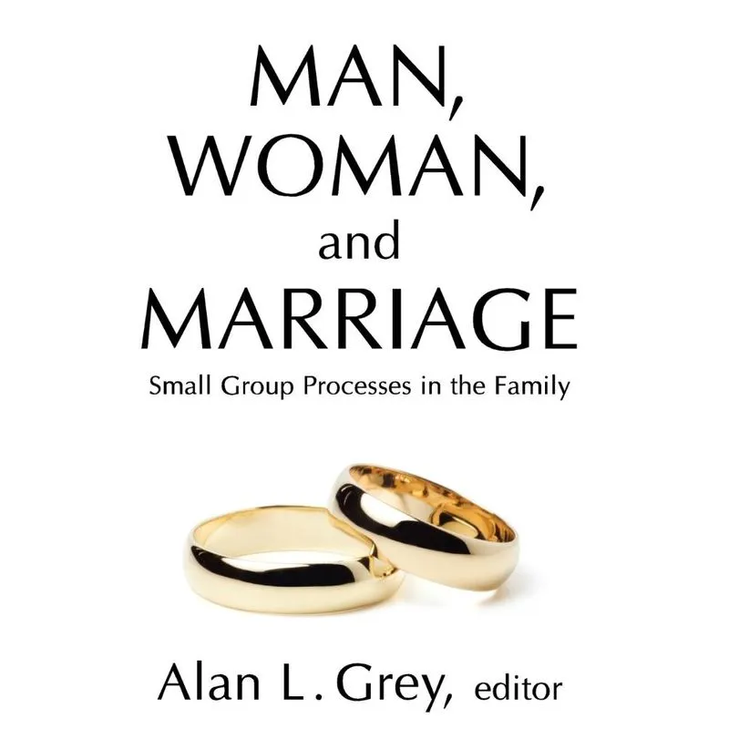 Man, Woman, and Marriage