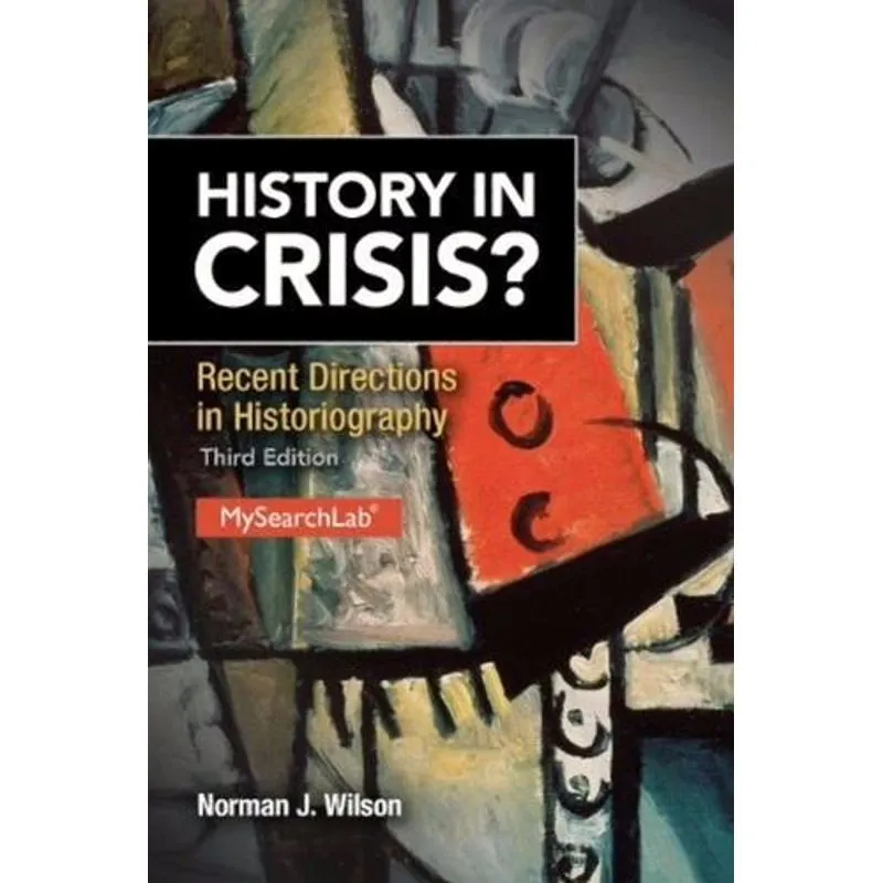 History in Crisis?