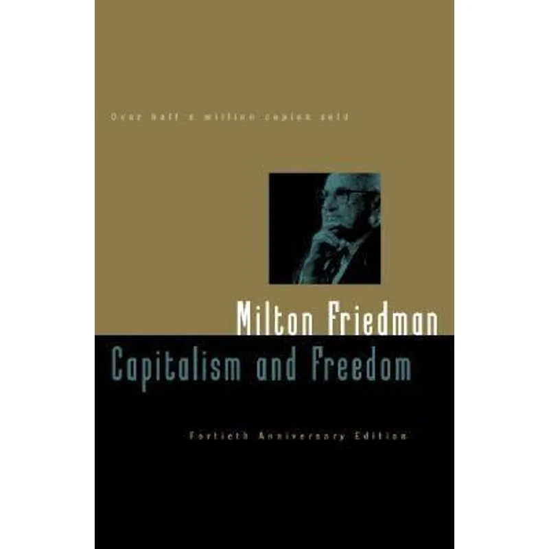 Capitalism and Freedom