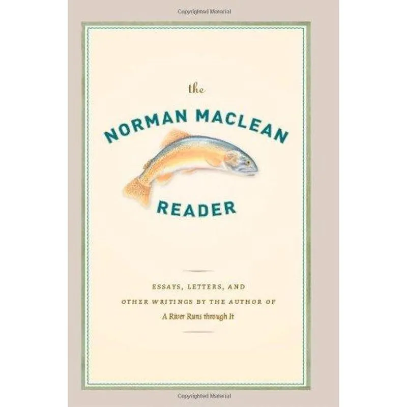 The Norman Maclean Reader