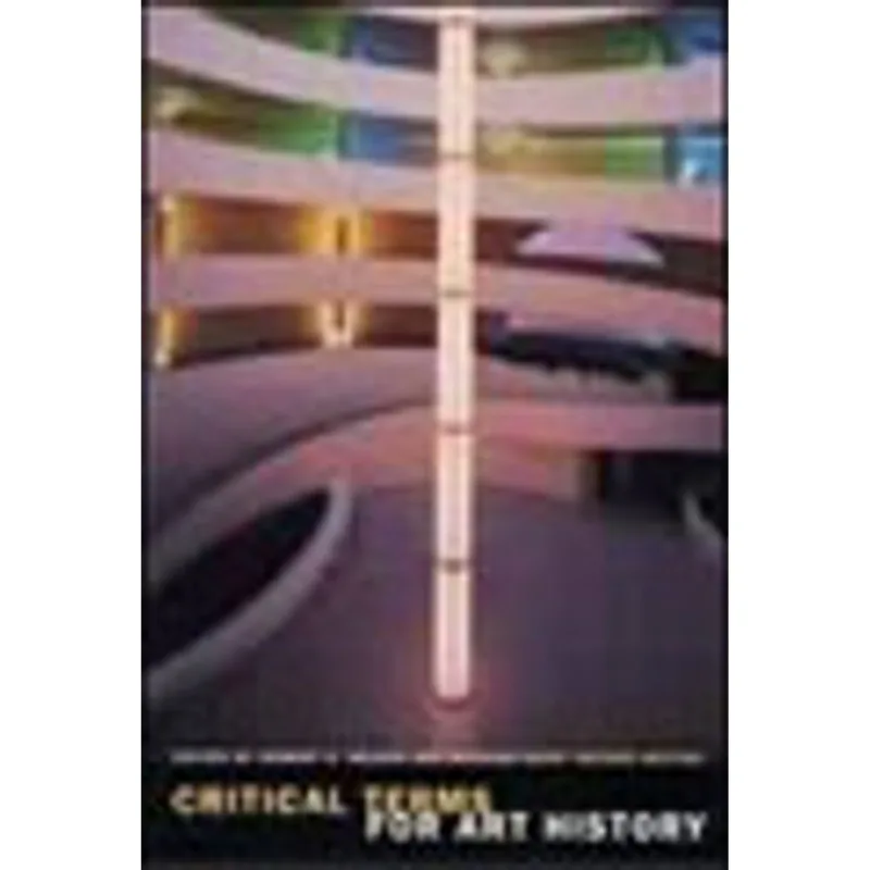 CRITICAL TERMS FOR ART HISTORY