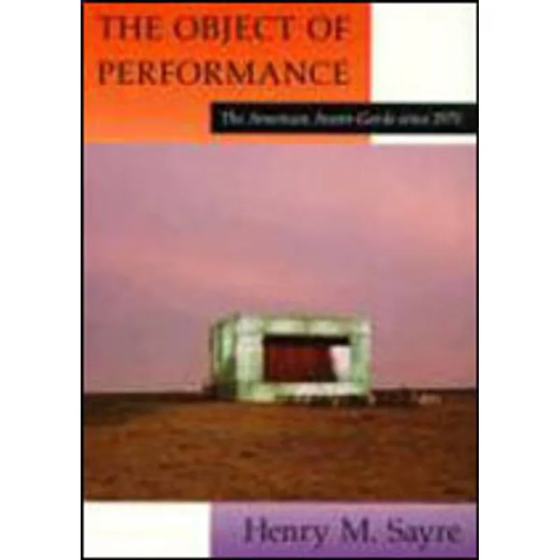 OBJECT OF PERFORMANCE, THE