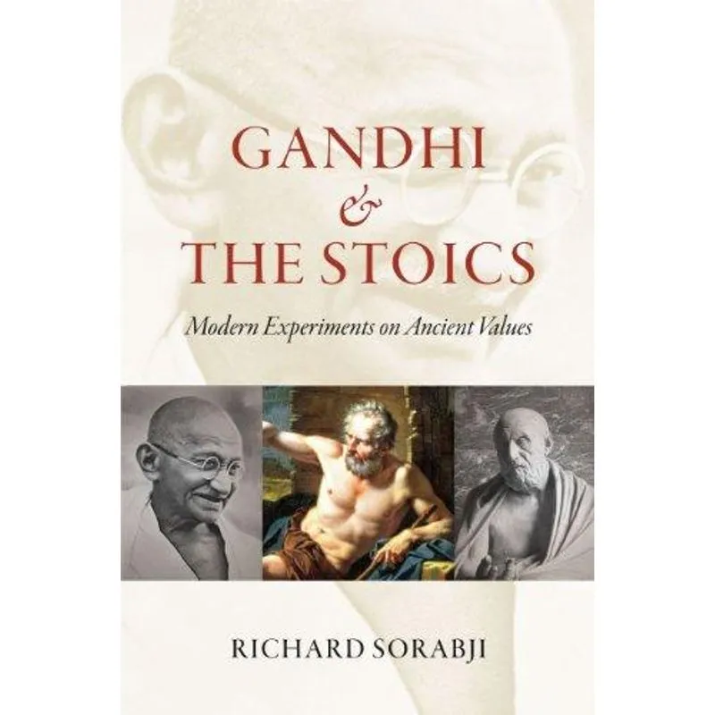 Gandhi and the Stoics