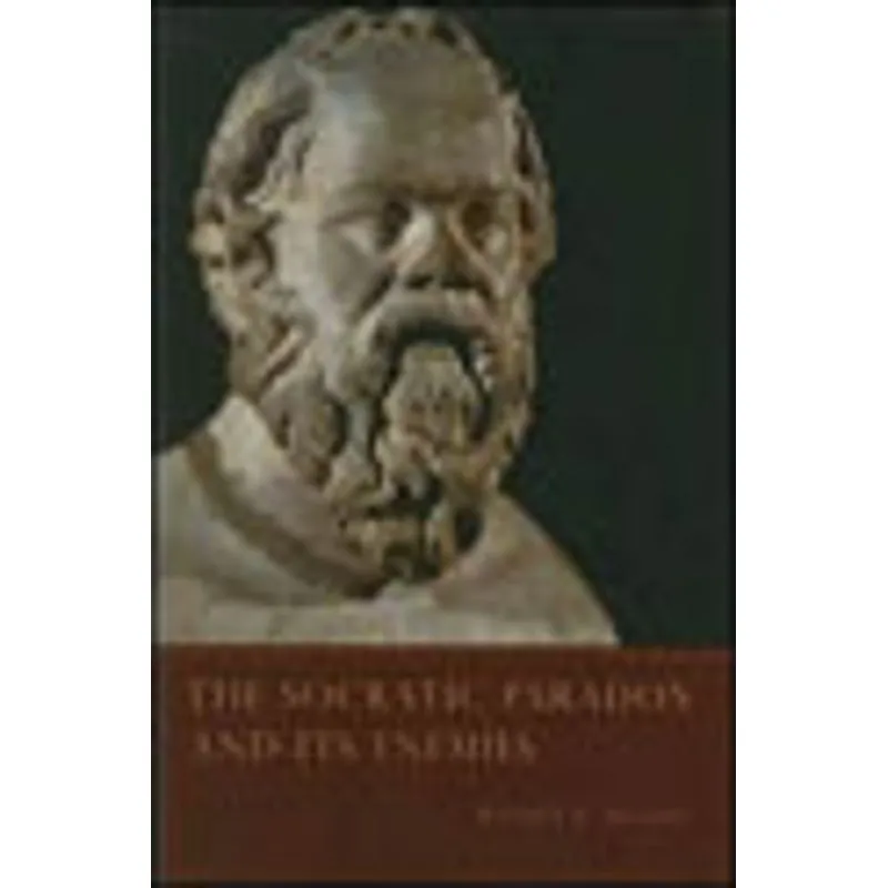 SOCRATIC PARADOX AND ITS ENEMIES, THE