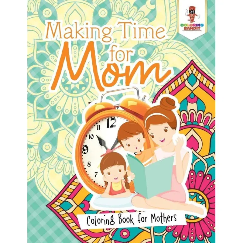 Making Time for Mom