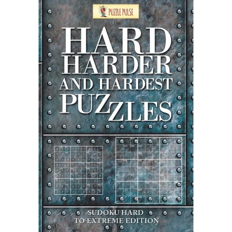 Hard, Harder and Hardest Puzzles