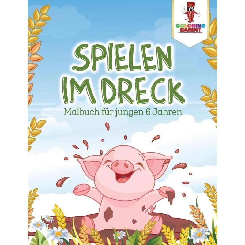 Spielen im Dreck