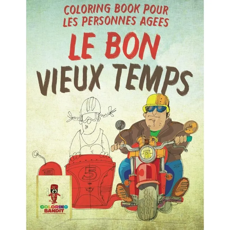 Le Bon Vieux Temps