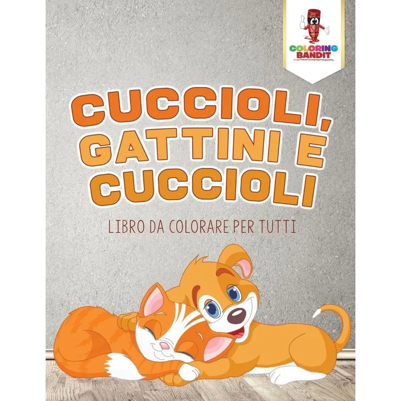 Cuccioli, Gattini E Cuccioli