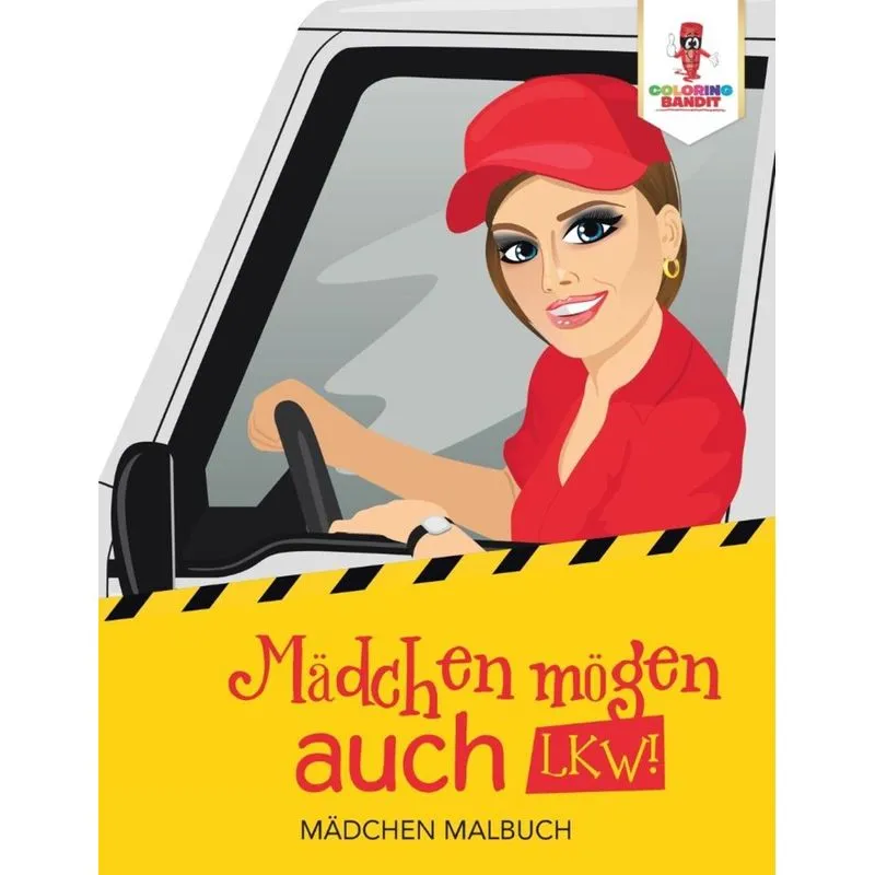 Mädchen mögen auch LKW!