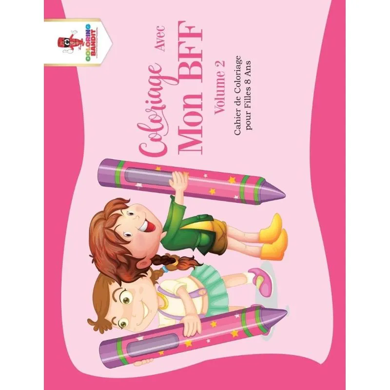 Coloriage Avec Mon BFF - Volume 2