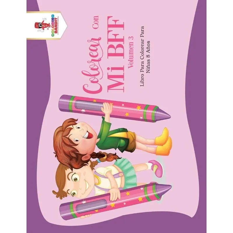 Colorear Con Mi BFF - Volumen 3