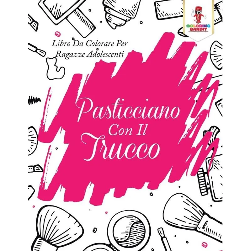 Pasticciano Con Il Trucco