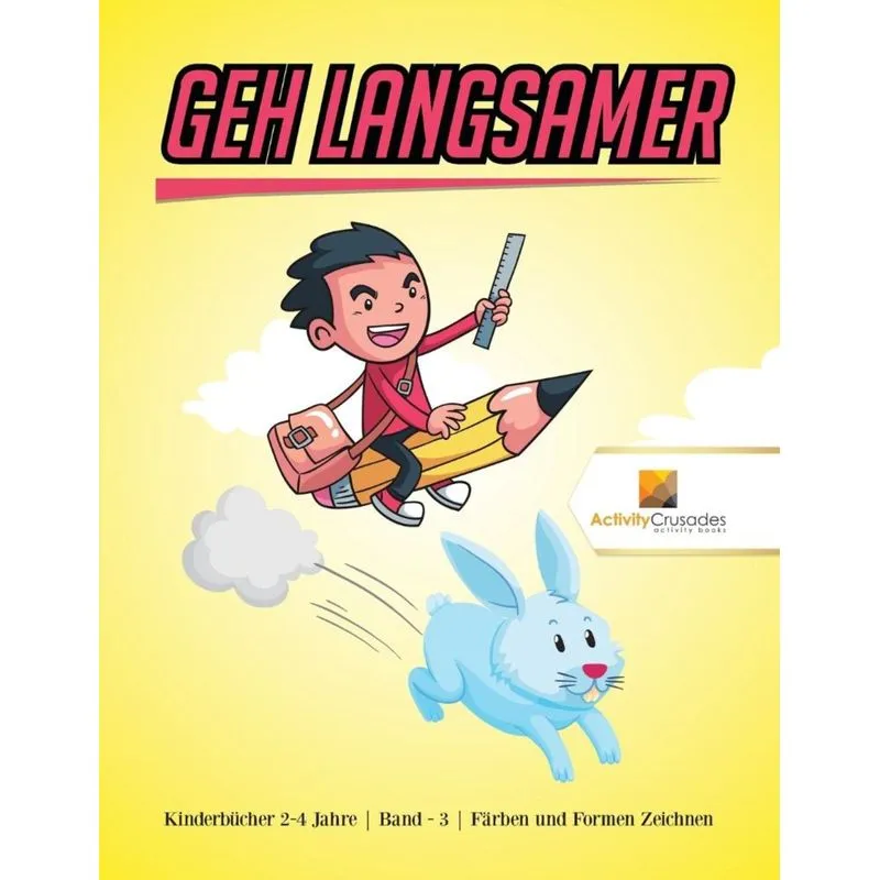 Geh langsamer