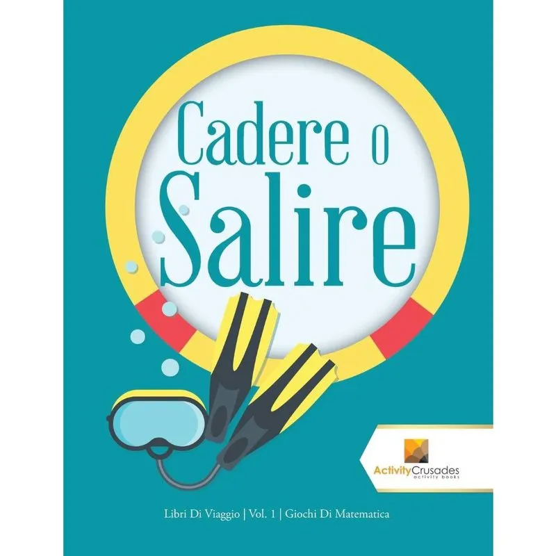 Cadere O Salire