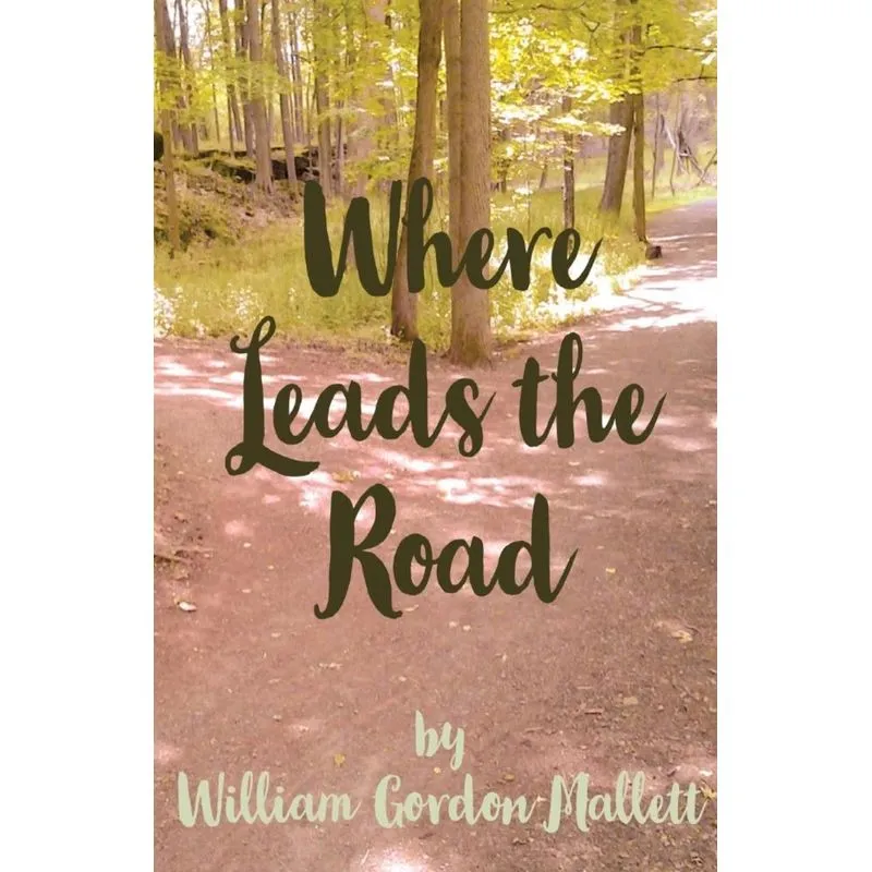 Where Leads the Road