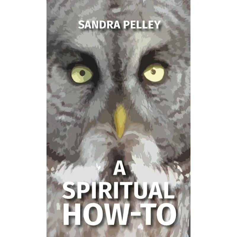 A Spiritual How-To