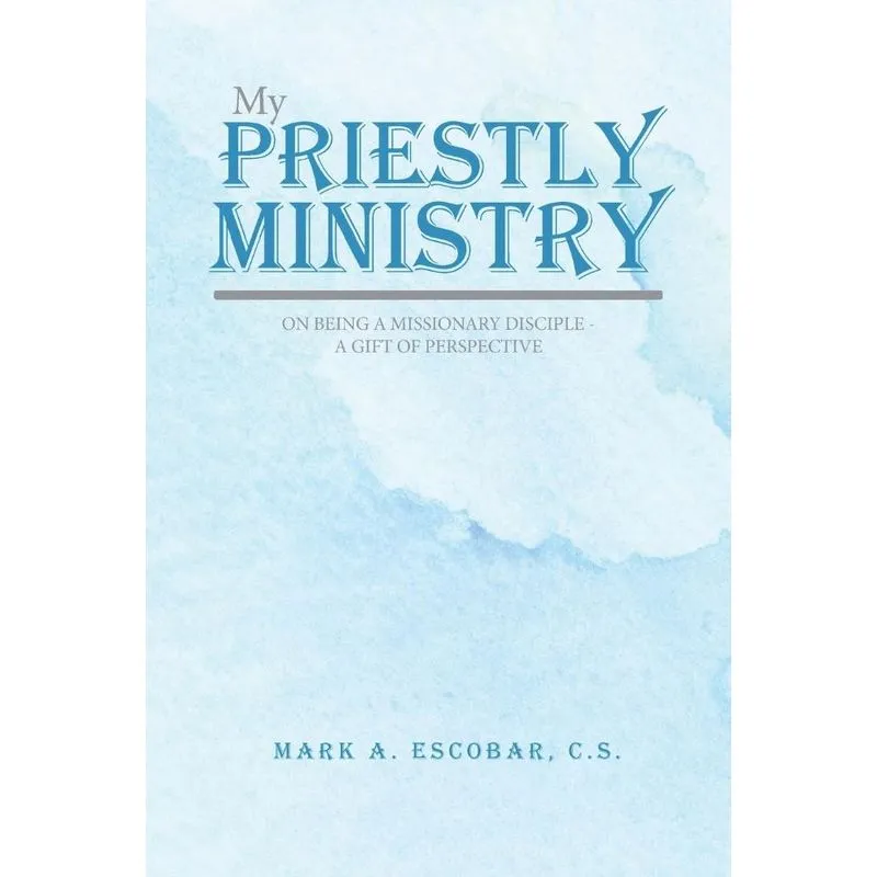 My Priestly Ministry