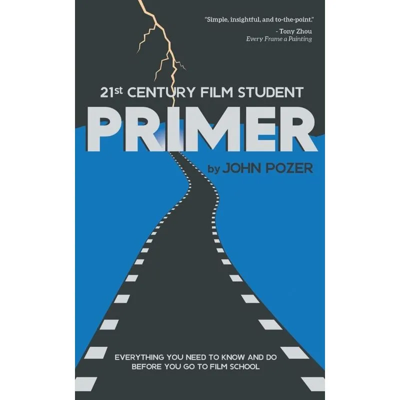 21st Century Film Student PRIMER