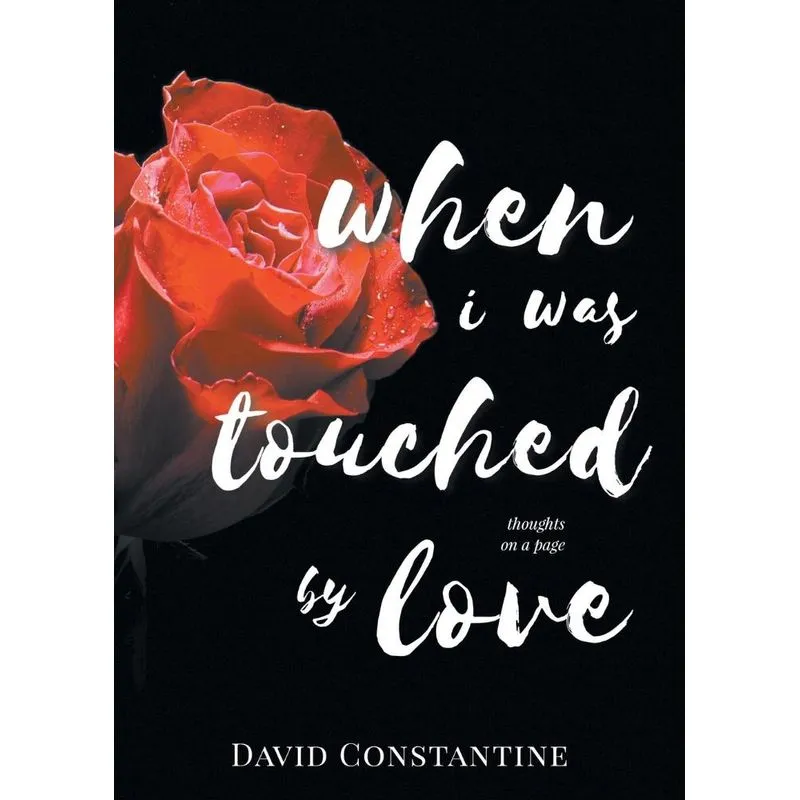 When I was Touched by Love