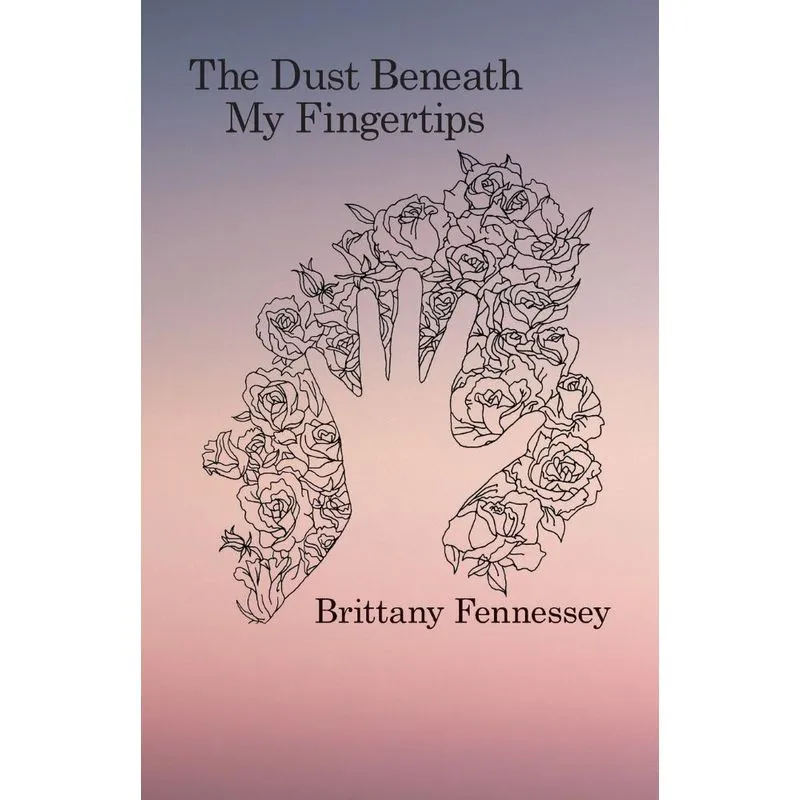 The Dust Beneath My Fingertips