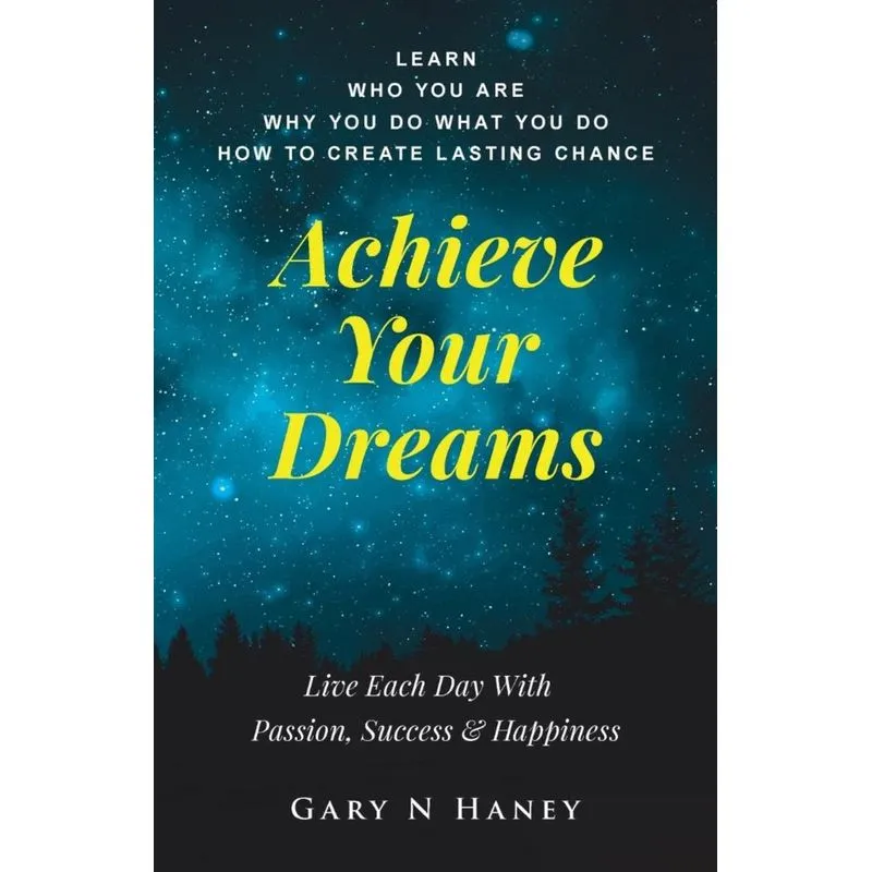 Achieve Your Dreams
