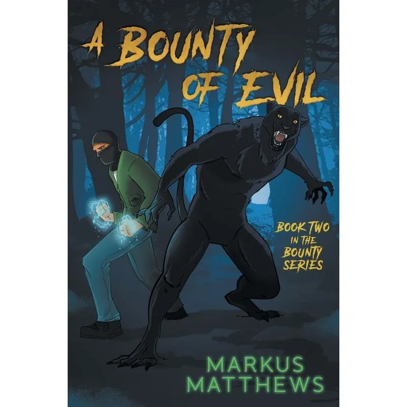 A Bounty of Evil
