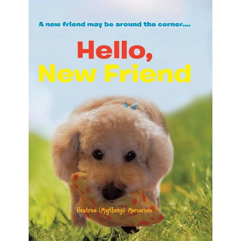 Hello, New Friend