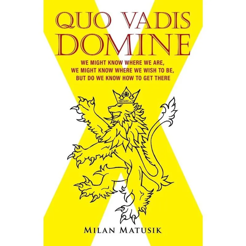 Quo Vadis Domine