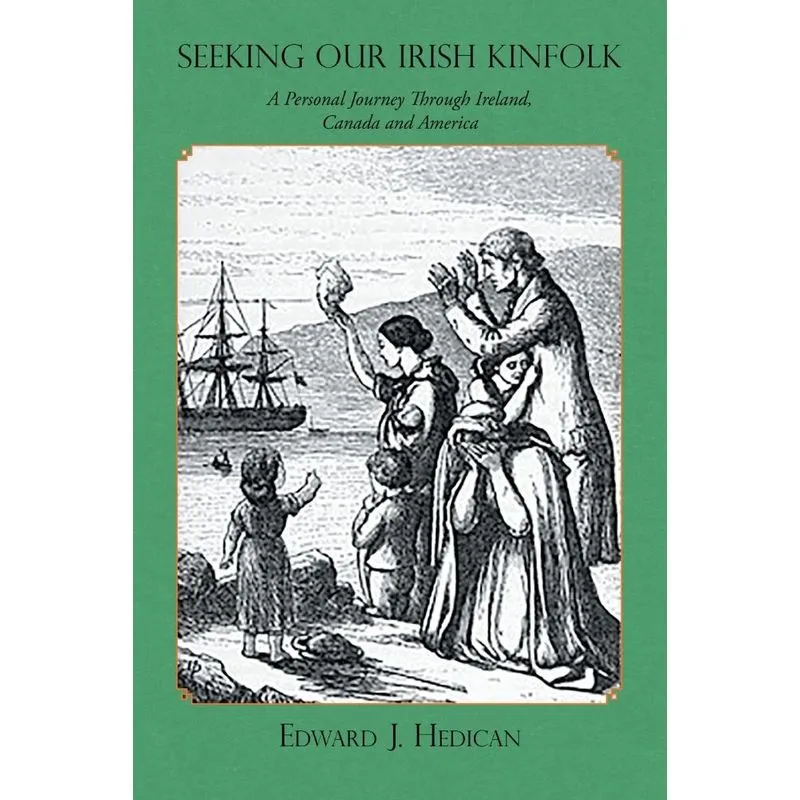 Seeking Our Irish Kinfolk