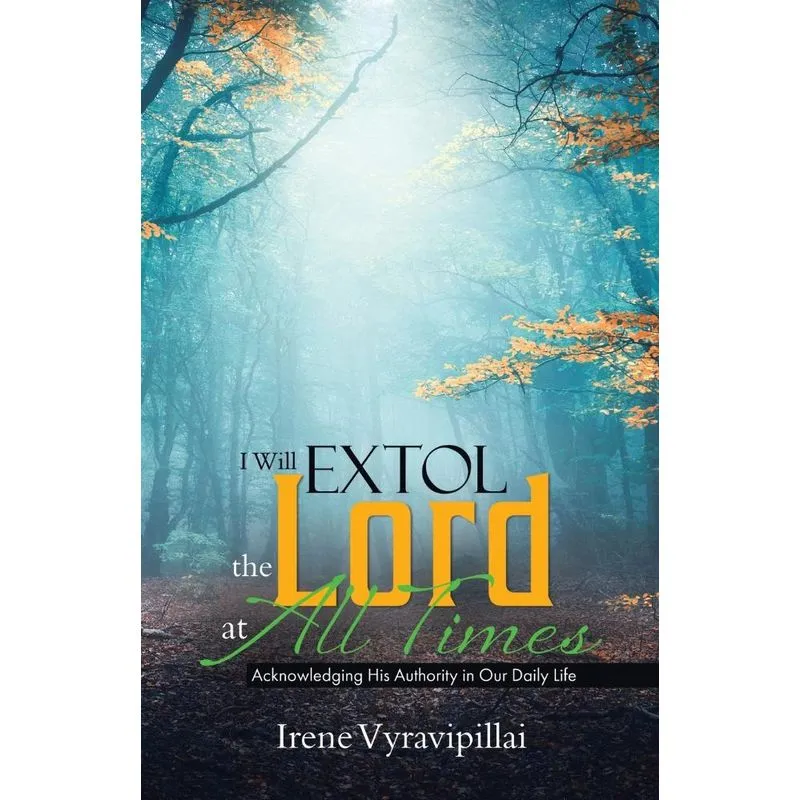 I Will Extol the Lord at All Times